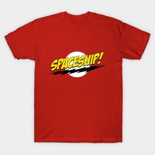 Spaceship! T-Shirt